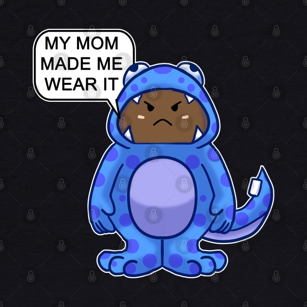 MY MOM MADE ME WEAR IT by droidmonkey